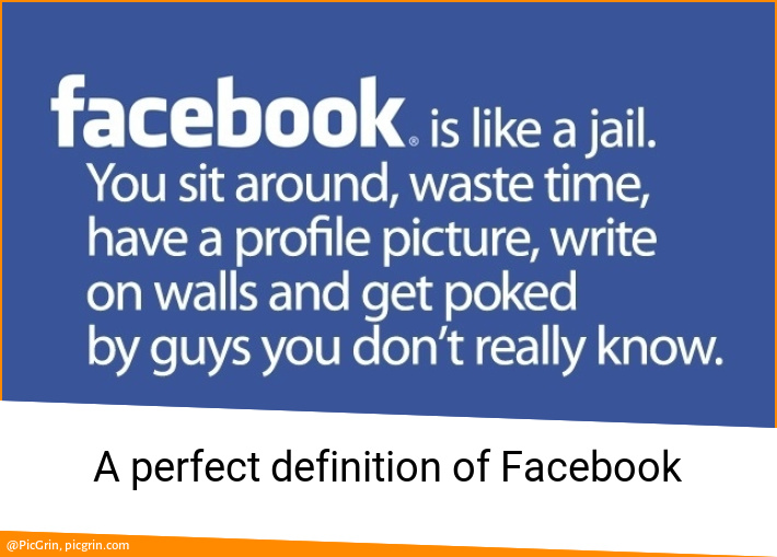 A perfect definition of Facebook
