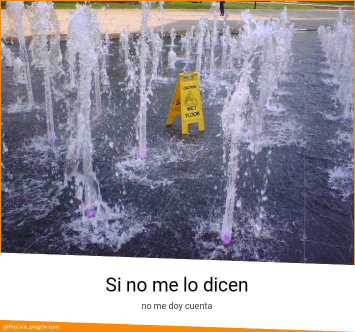 Si no me lo dicen