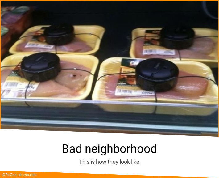 Bad neighborhood