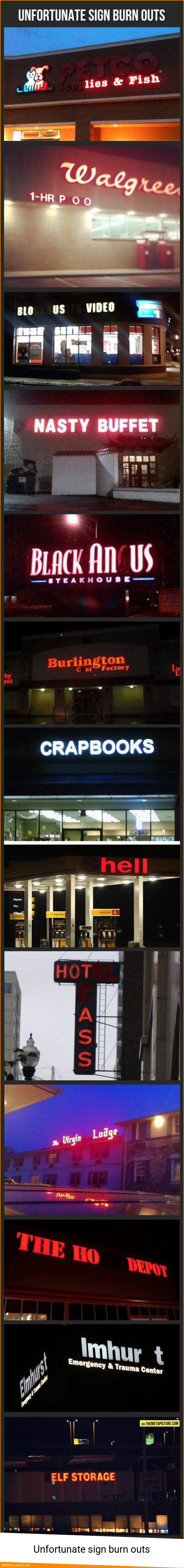 Unfortunate sign burn outs