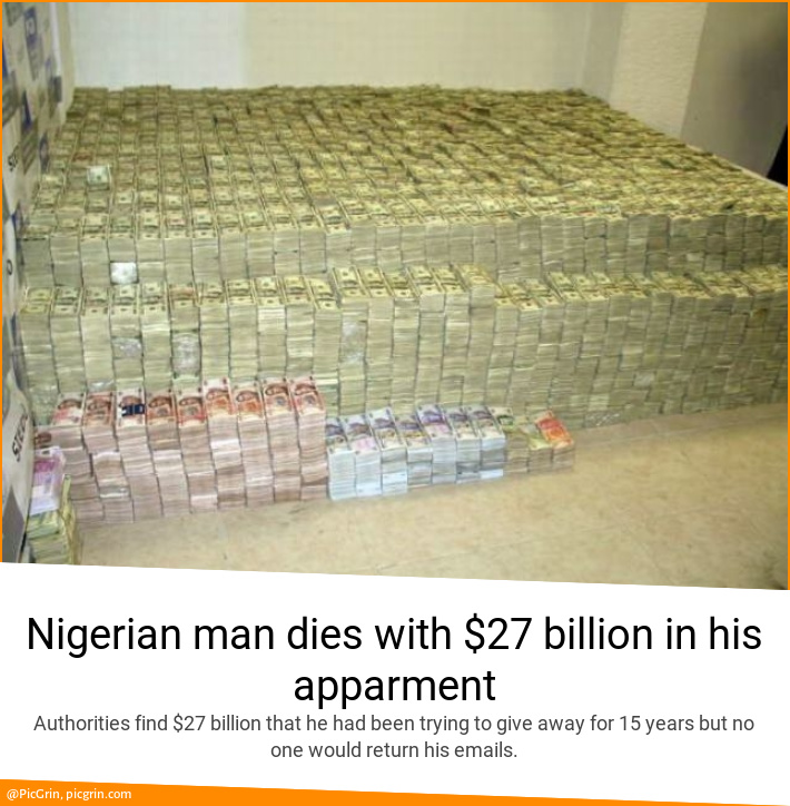 Nigerian man dies with $27 billion in his apparment