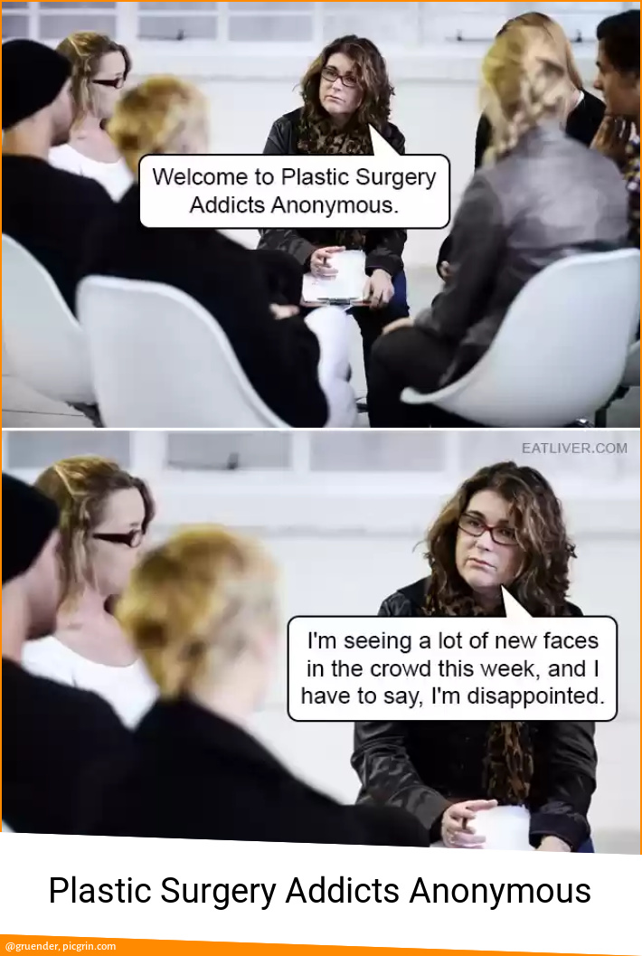 Plastic Surgery Addicts Anonymous