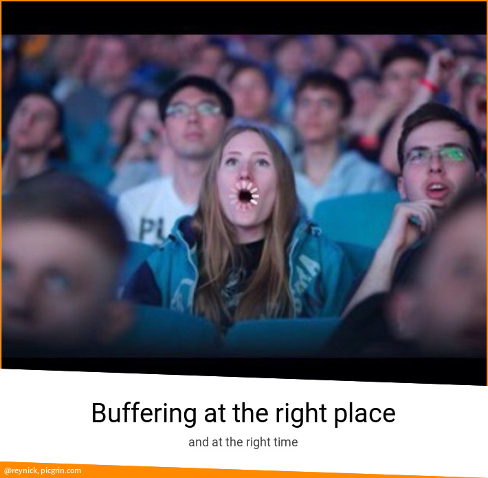 Buffering at the right place