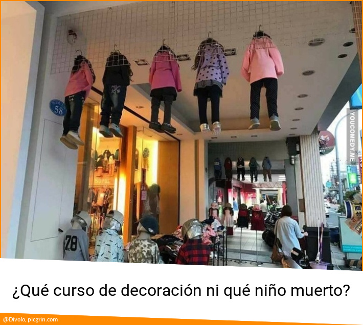 ¿Qué curso de decoración ni qué niño muerto?