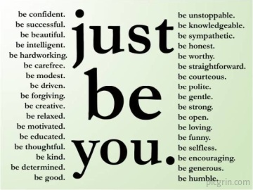 just be you
