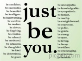 just be you