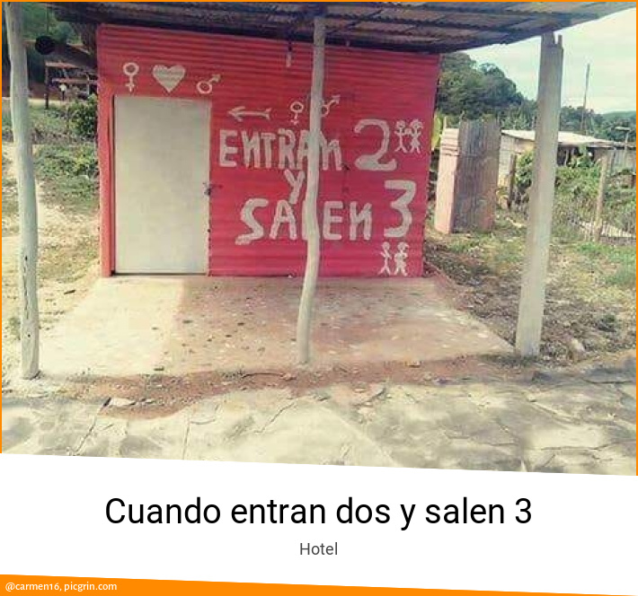 Cuando entran dos y salen 3