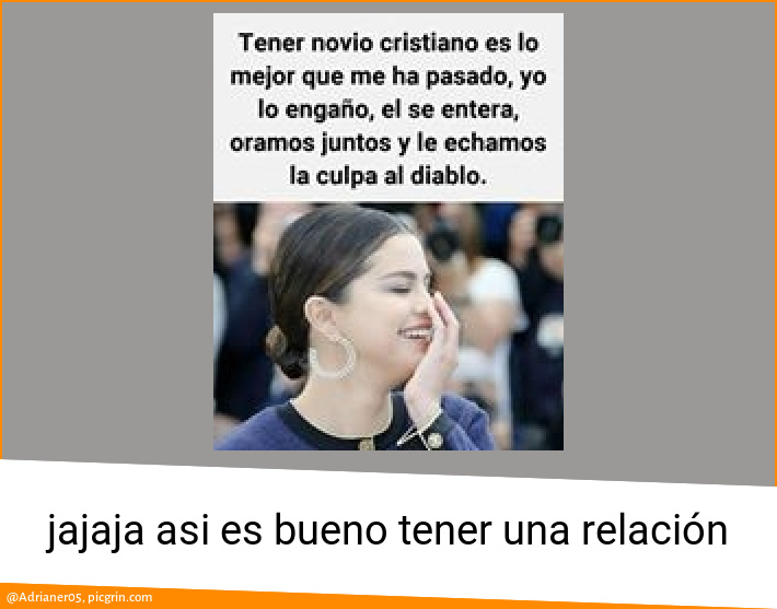 jajaja asi es bueno tener una relación